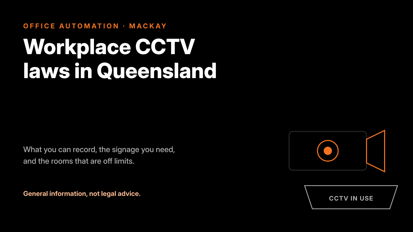 Business CCTV camera on an office wall in Mackay with a visible surveillance notice sign